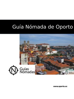 Guía Nómada de Oporto